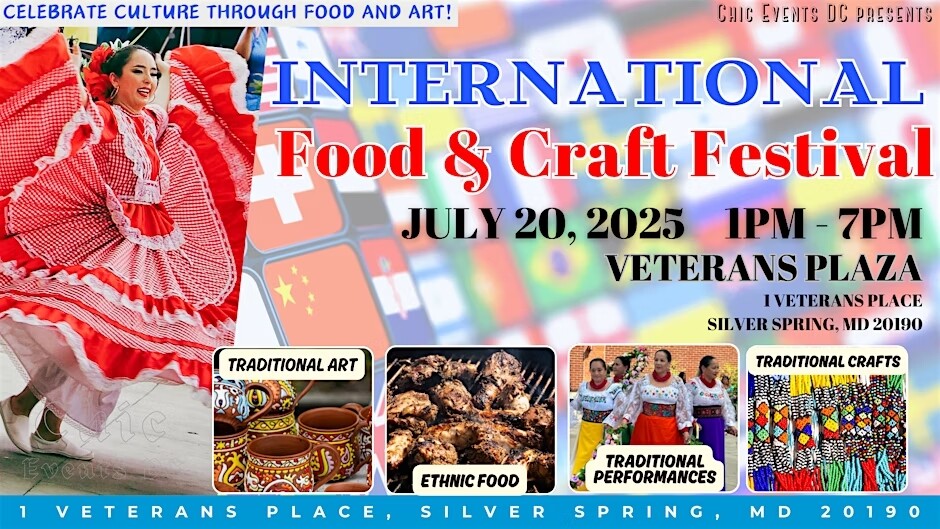 Silver Spring International Food Craft Festival Veterans Plaza